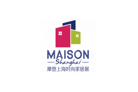 <b>摩登上海国际时尚家居展览会MAISON</b>