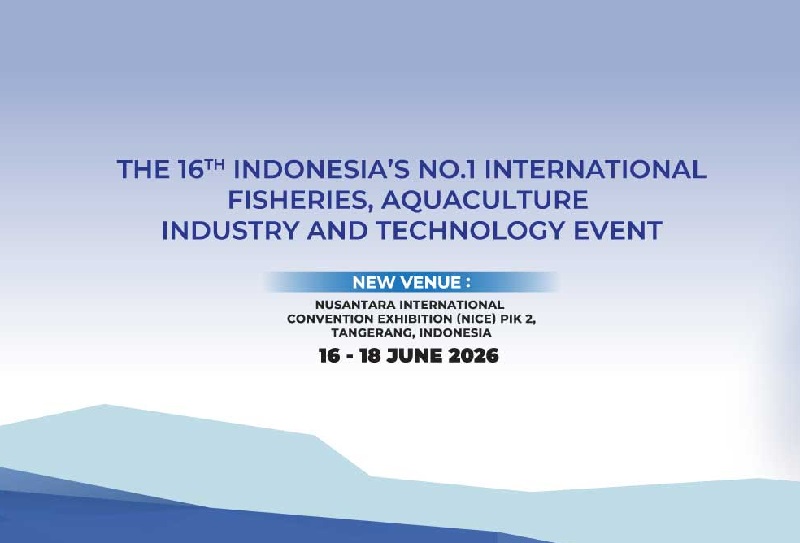 2026第16届印尼渔业及水产养殖展览会(Indo Fisheries)(参展网) 2026第16届印尼渔业及水产养殖展览会(Indo Fisheries)(www.828i.com)