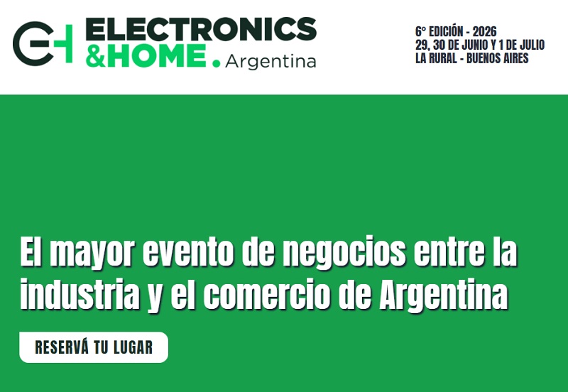 2026阿根廷消费电子及家用电器展览会（Electronics Home）(www.828i.com)