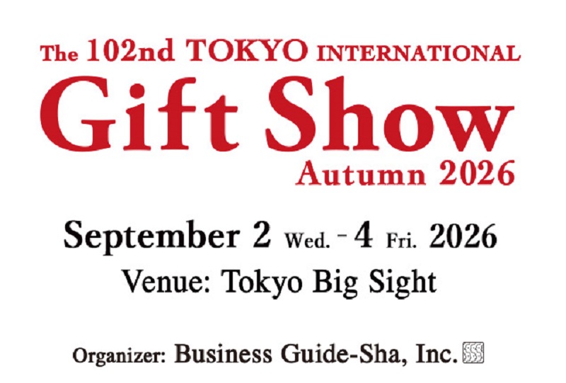 2026年第102届日本东京国际礼品展（Tokyo Gift Show）(www.828i.com)